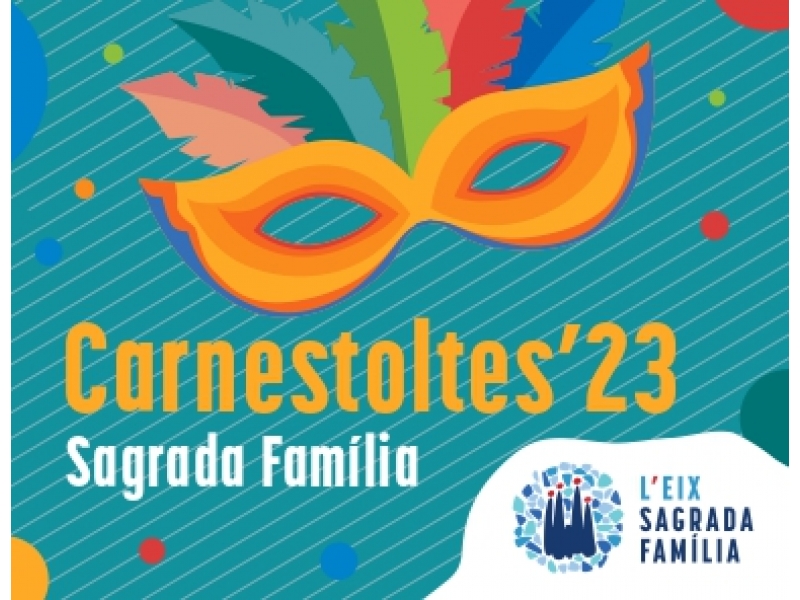 ARRIBA EL CARNESTOLTES 2023 A SAGRADA FAMÍLIA!!!